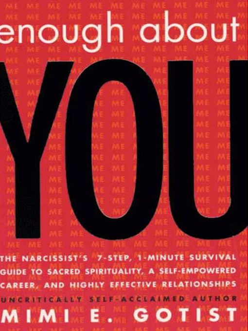 Title details for Enough about You by Mimi E. Gotist - Available